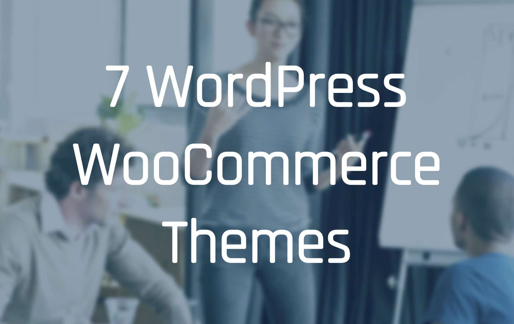A person is seen smiling in a screenshot of seven WordPress WooCommerce themes.